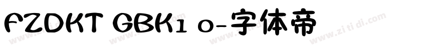 FZDKT GBK1 0字体转换